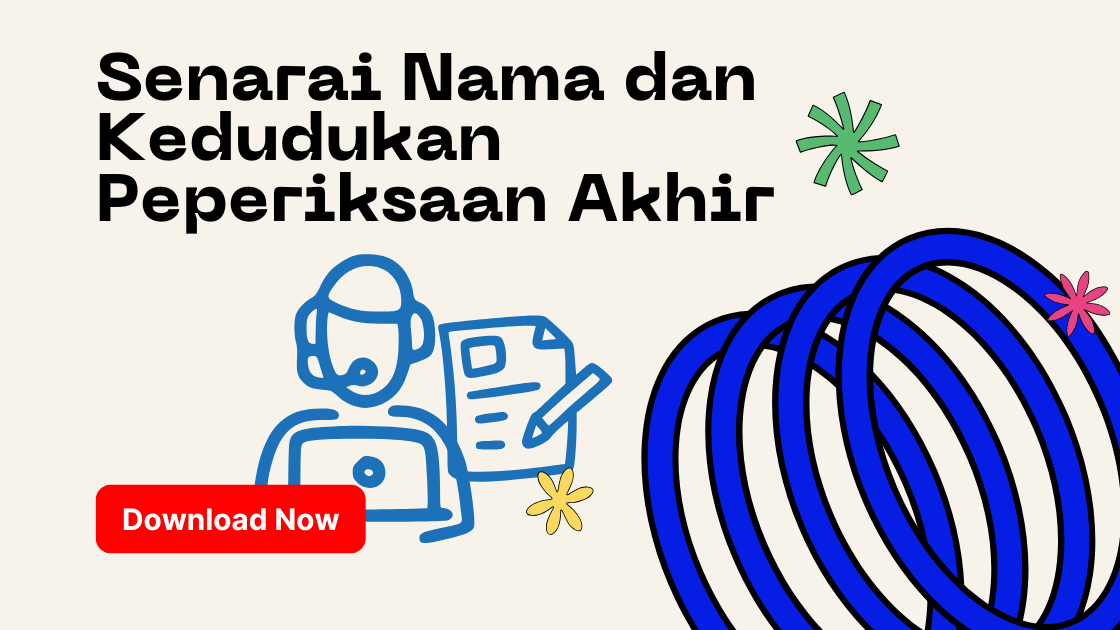 Senarai Nama Dan Kedudukan Peperiksaan Akhir